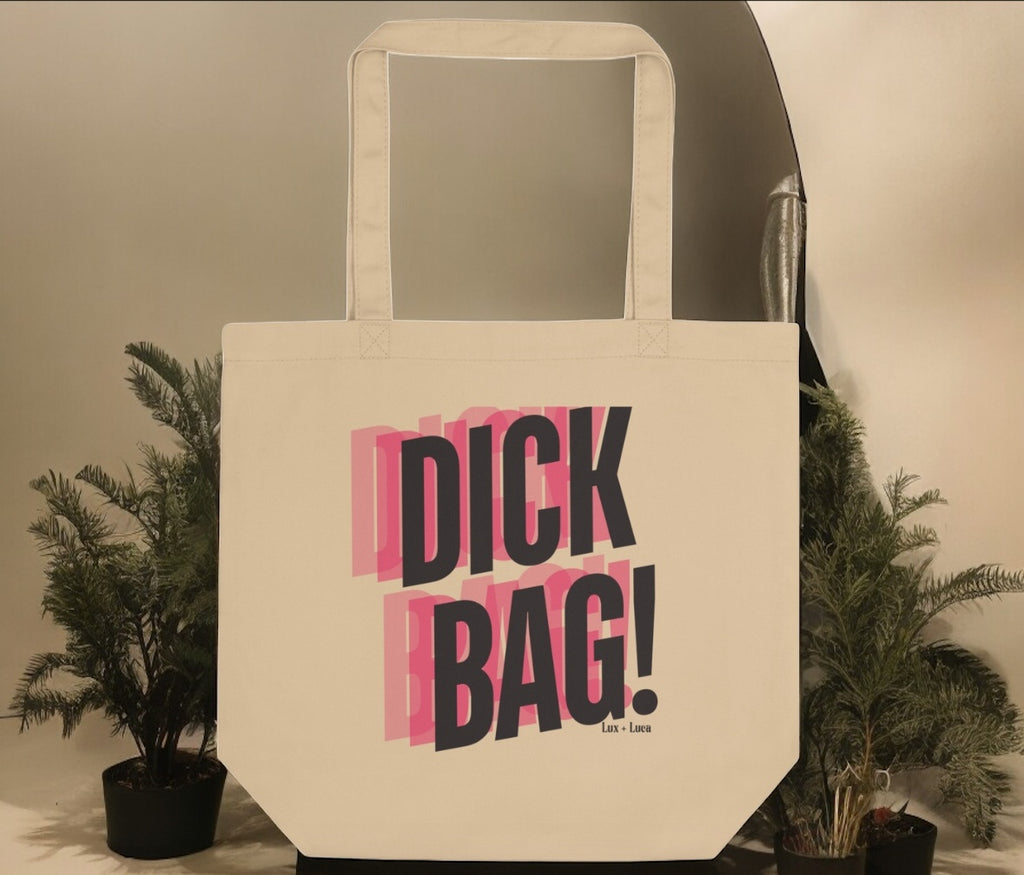DICKBAG! Reusable Shopping Tote Bag