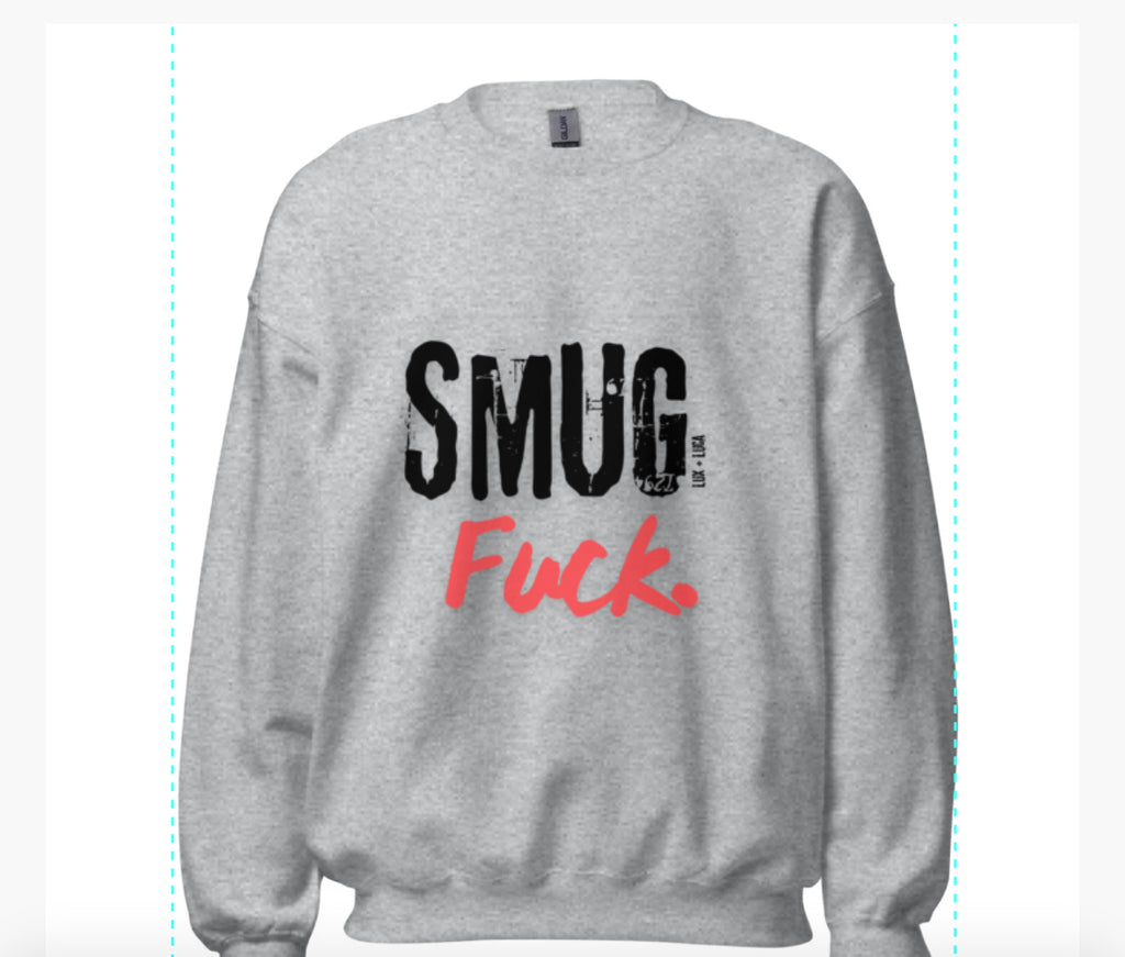 Smug Fuck Unisex Crewneck Sweatshirt