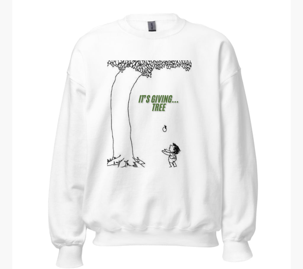 It’s Giving Tree Unisex Tee or Crewneck Sweatshirt