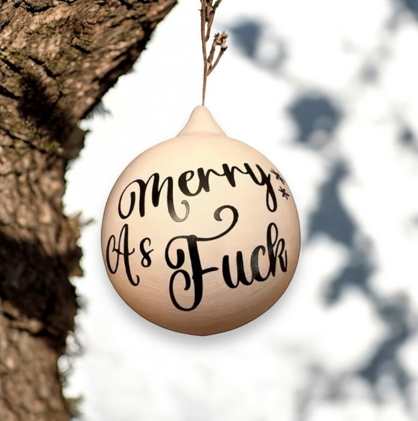 Merry As Fuck Sweary Ornament