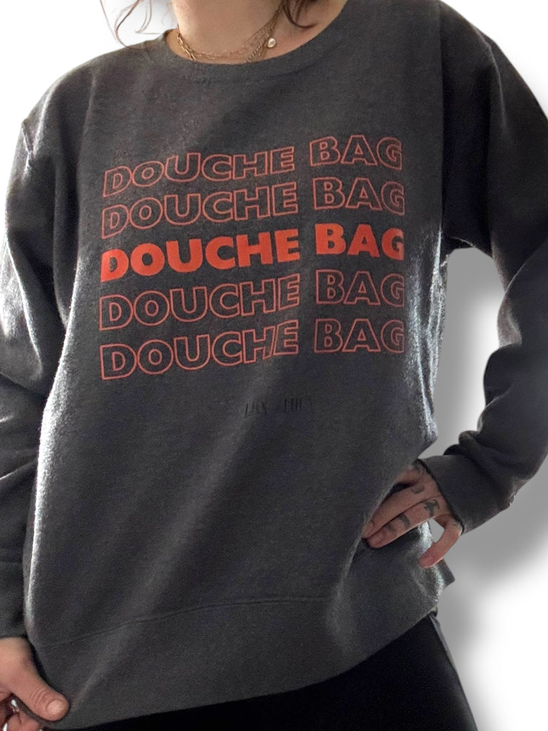 Douche Bag  Unisex Crewneck